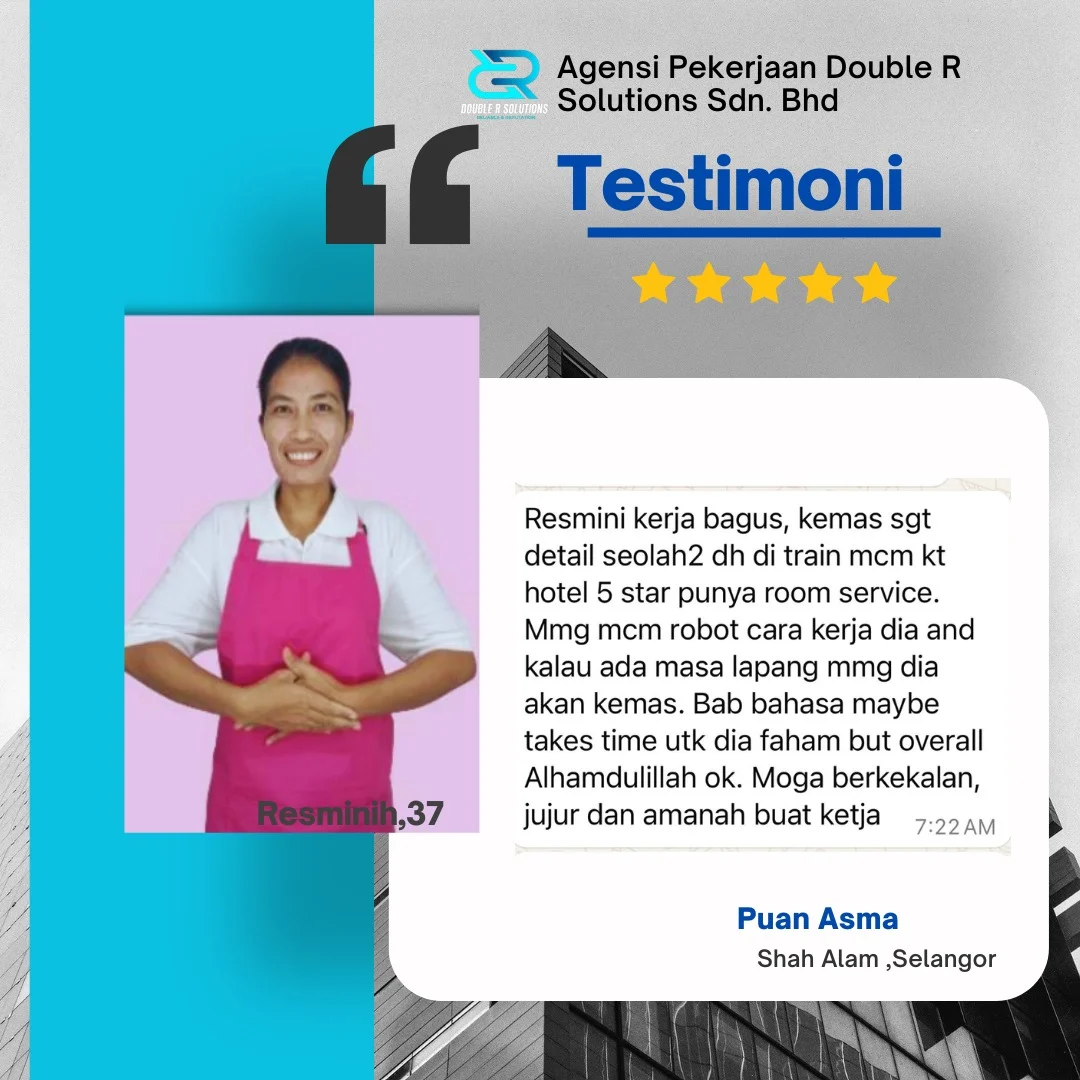 Resminih, hired via a reliable maid agency Malaysia, is described as hardworking and well-trained, comparable to five-star hotel service quality.