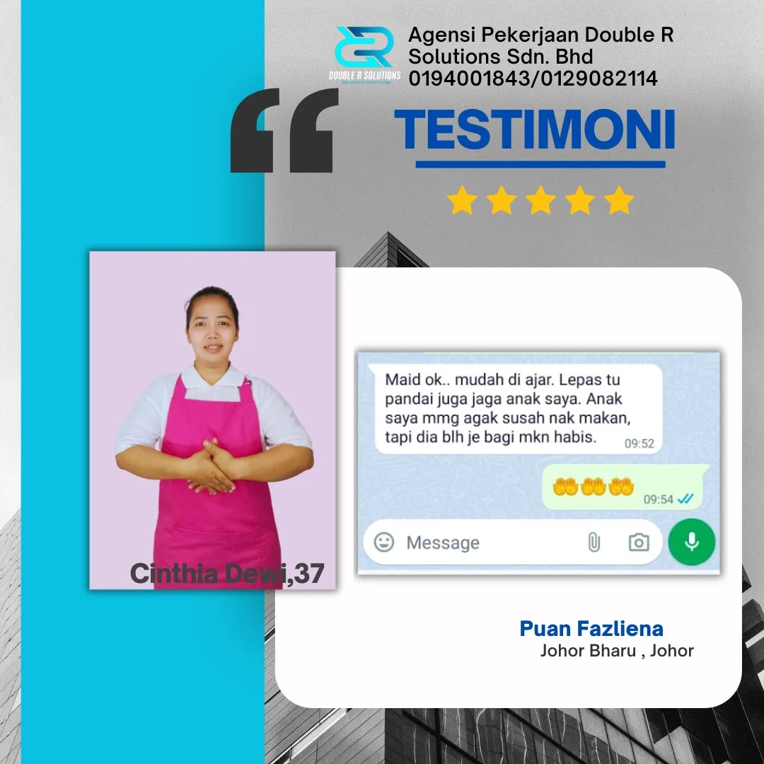 Cinthia Dewi, a domestic helper hired through a reliable maid agency in Malaysia, receives praise from a client in Johor for her ability to care for children and handle feeding challenges.